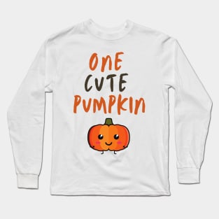 One Cute Pumpkin. Perfect First Halloween Costume. Long Sleeve T-Shirt